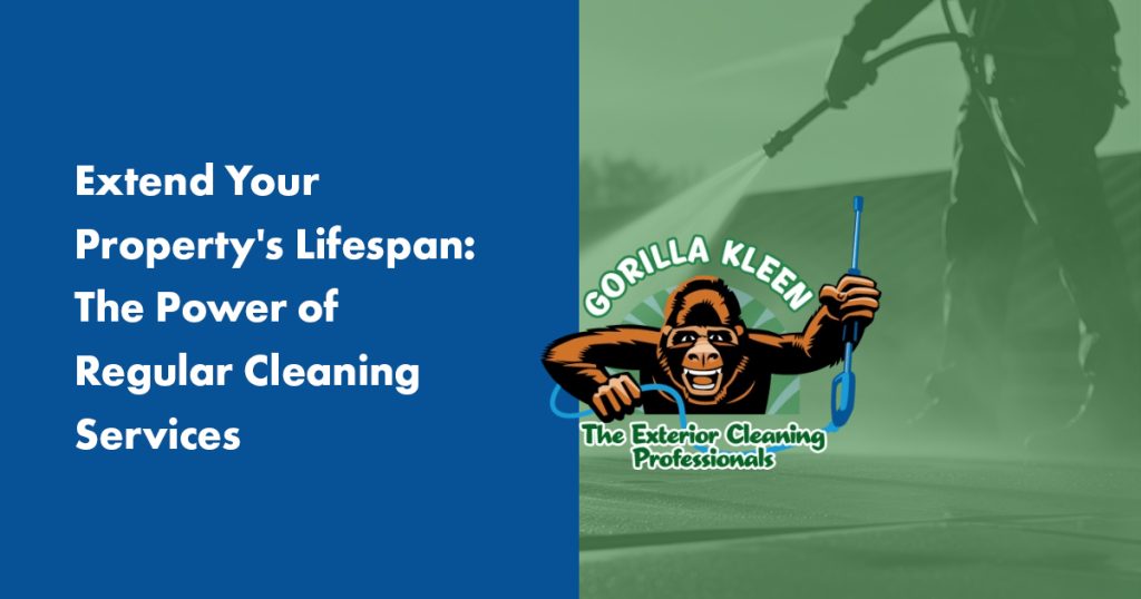 Gorilla Kleen providing regular pressure cleaning services in Sarasota FL to extend property lifespan with professional exterior cleaning